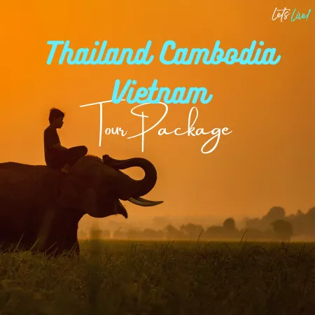 15N 16D Cambodia, Thailand, Vietnam Tour Package At 98987 By Liwana ...