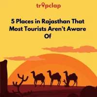 5 Places in Rajasthan That Most Tourists Aren't Aware Of