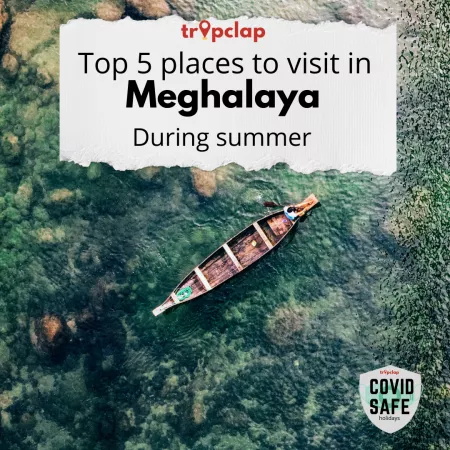 Top 5 places to visit in Meghalaya During summer