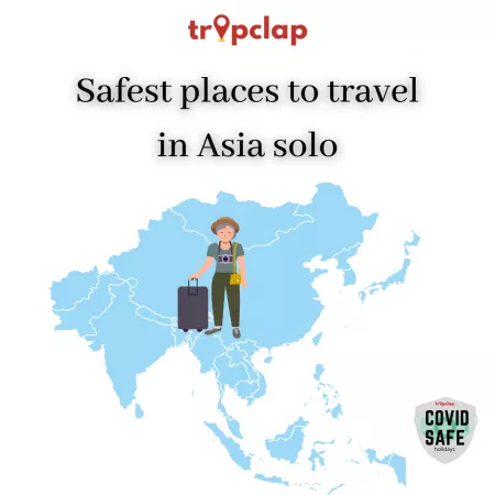 Safest places to travel in Asia solo