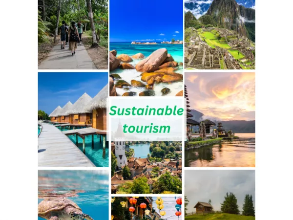 An ultimate guide to what is  Sustainable Tourism?