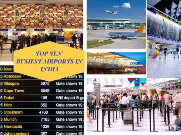 Top 10 busiest airports in India