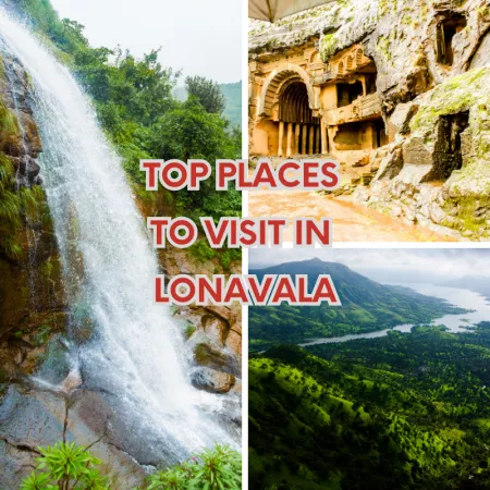 Explore Lonavala: Top Places to Visit in Lonavala