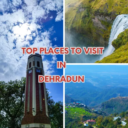 Discover the Charms of Garhwal: Top Places to Visit in Dehradun