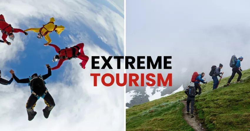 Extreme Tourism: The Ultimate Adventure with High Risks