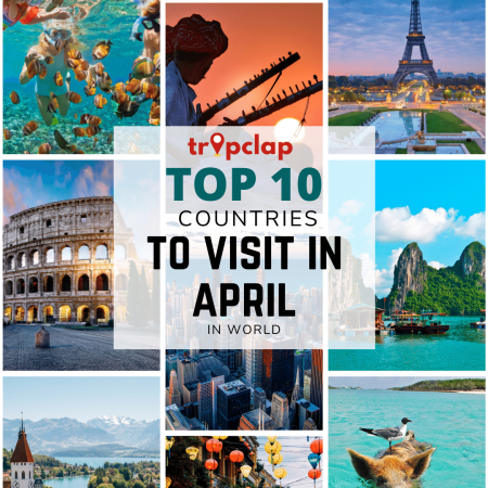 Top 10 beautiful countries you can choose freely to visit in April 2024