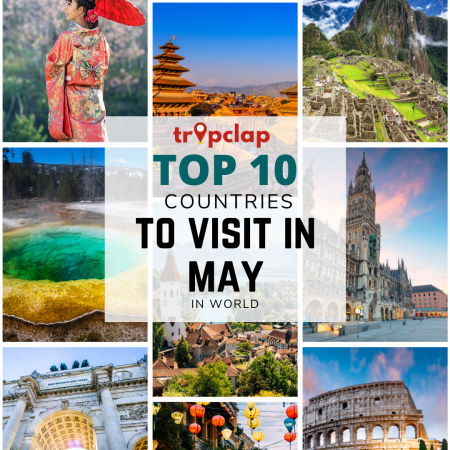 Top 10 countries you can visit in May 2024