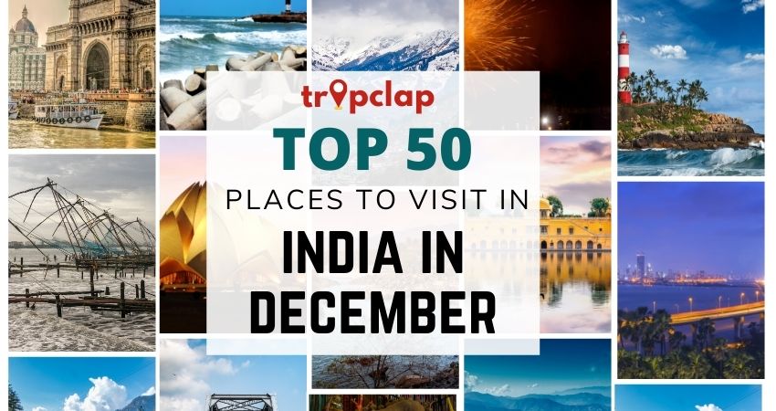 Top 50 Places to visit in India in December 2024