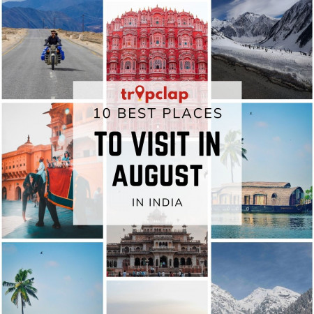 10 Best Places to visit in August in India